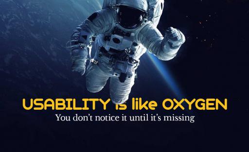 Usability is like oxygen 